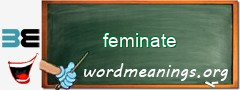 WordMeaning blackboard for feminate